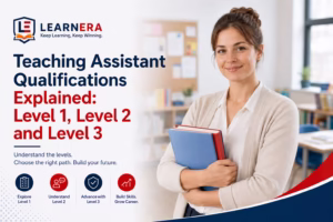 Teaching Assistant Qualifications Explained Level 1, Level 2 and Level 3 Blog Feature Image
